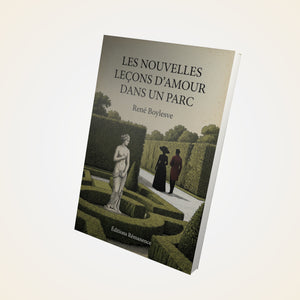 Les nouvelles leçons d'amour dans un parc - René Boylesve