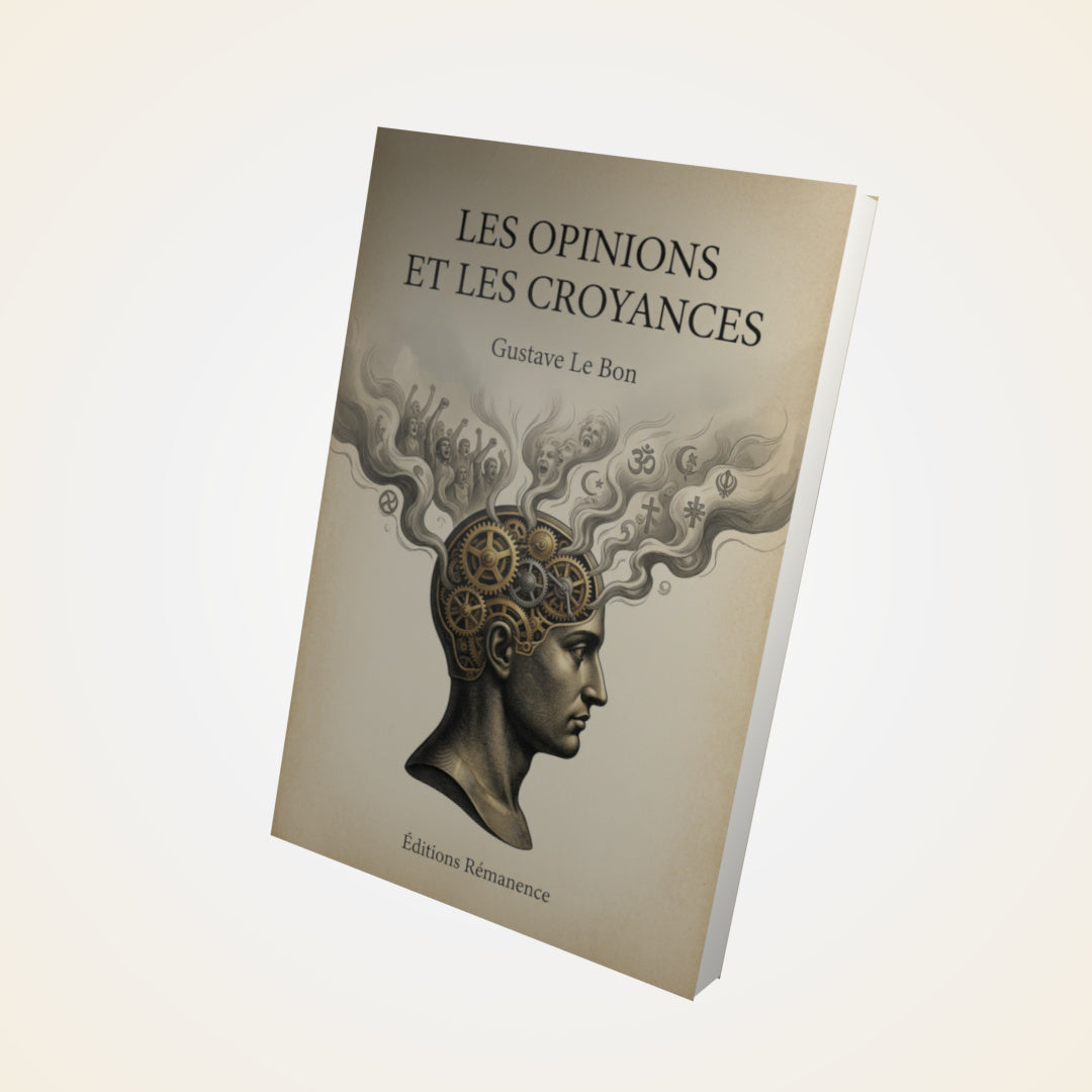 Livre Les opinions et les croyances - Gustave Le Bon - Couverture 3D