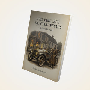 Les veillées du chauffeur - Tristan Bernard