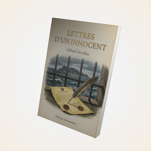Lettres d'un innocent - Alfred Dreyfus