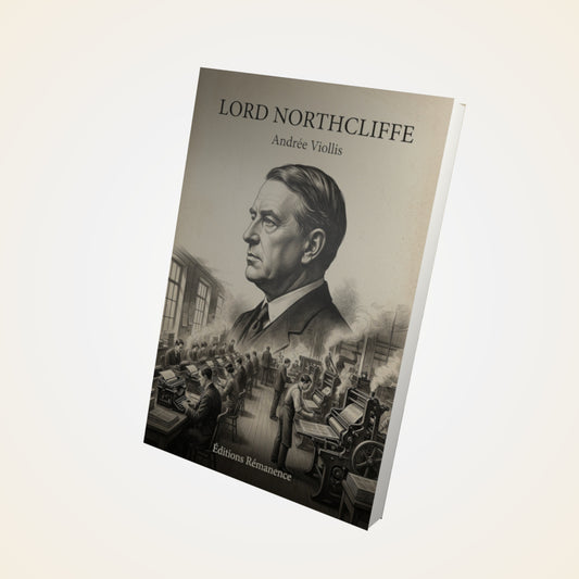 Livre Lord Northcliffe - Andrée Viollis - Couverture 3D