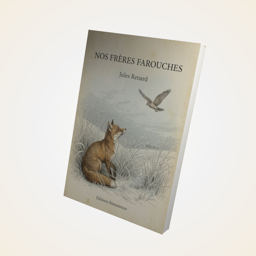 Livre Nos frères farouches - Jules Renard - Couverture 3D