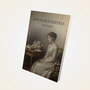 Nouveaux Pastels - Paul Bourget
