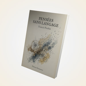 Pensées sans langage - Francis Picabia