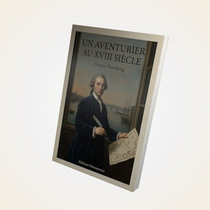 Un aventurier au XVIII siècle - Octave Homberg