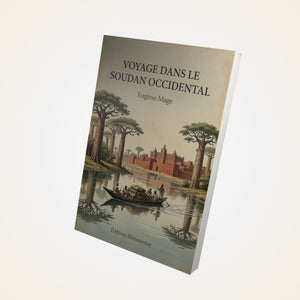 Voyage dans le Soudan occidental - Eugène Mage