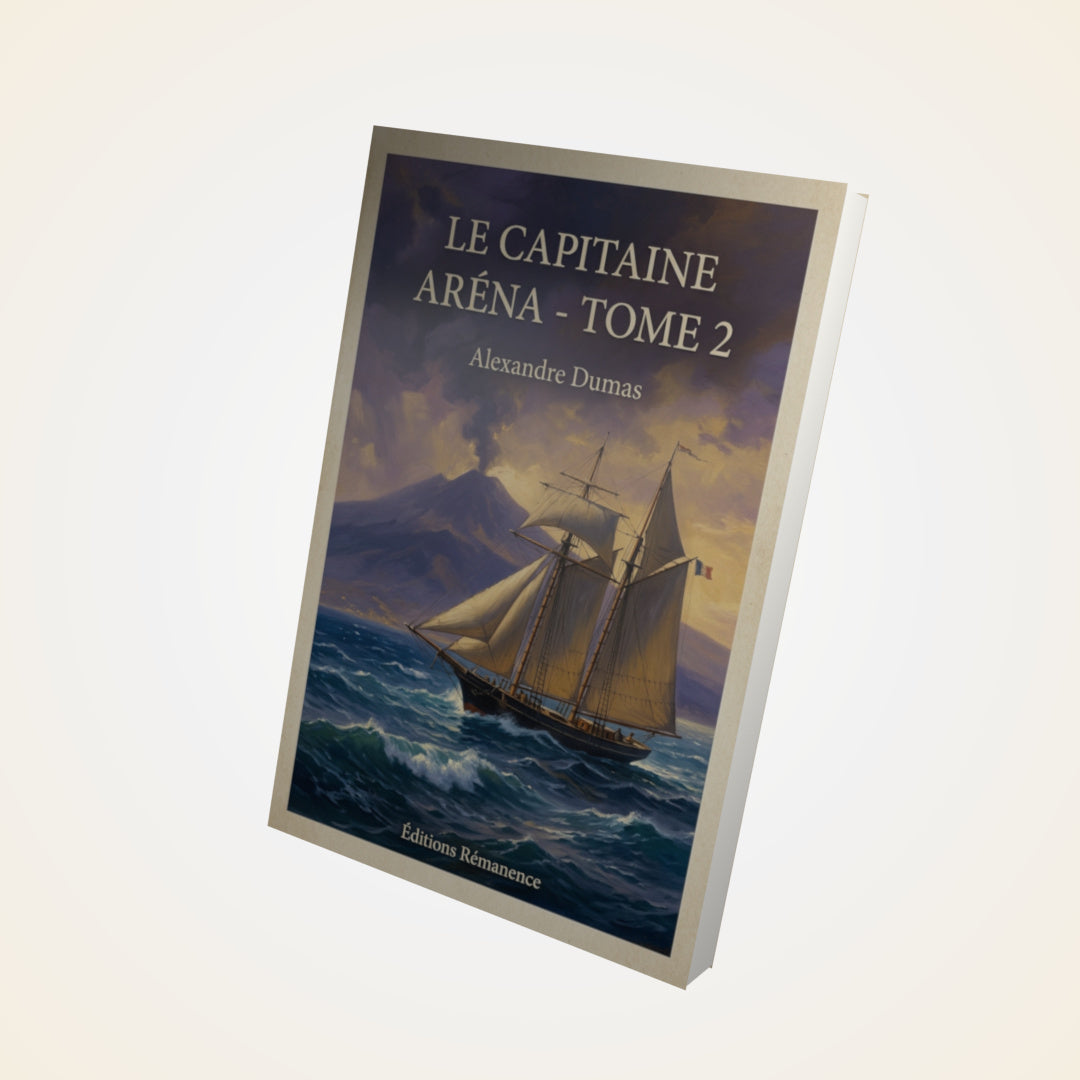 Livre Le Capitaine Aréna - Tome 2 - Alexandre Dumas - Couverture 3D
