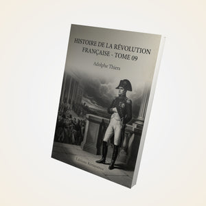 Histoire de la Révolution française - Tome 09 - Adolphe Thiers