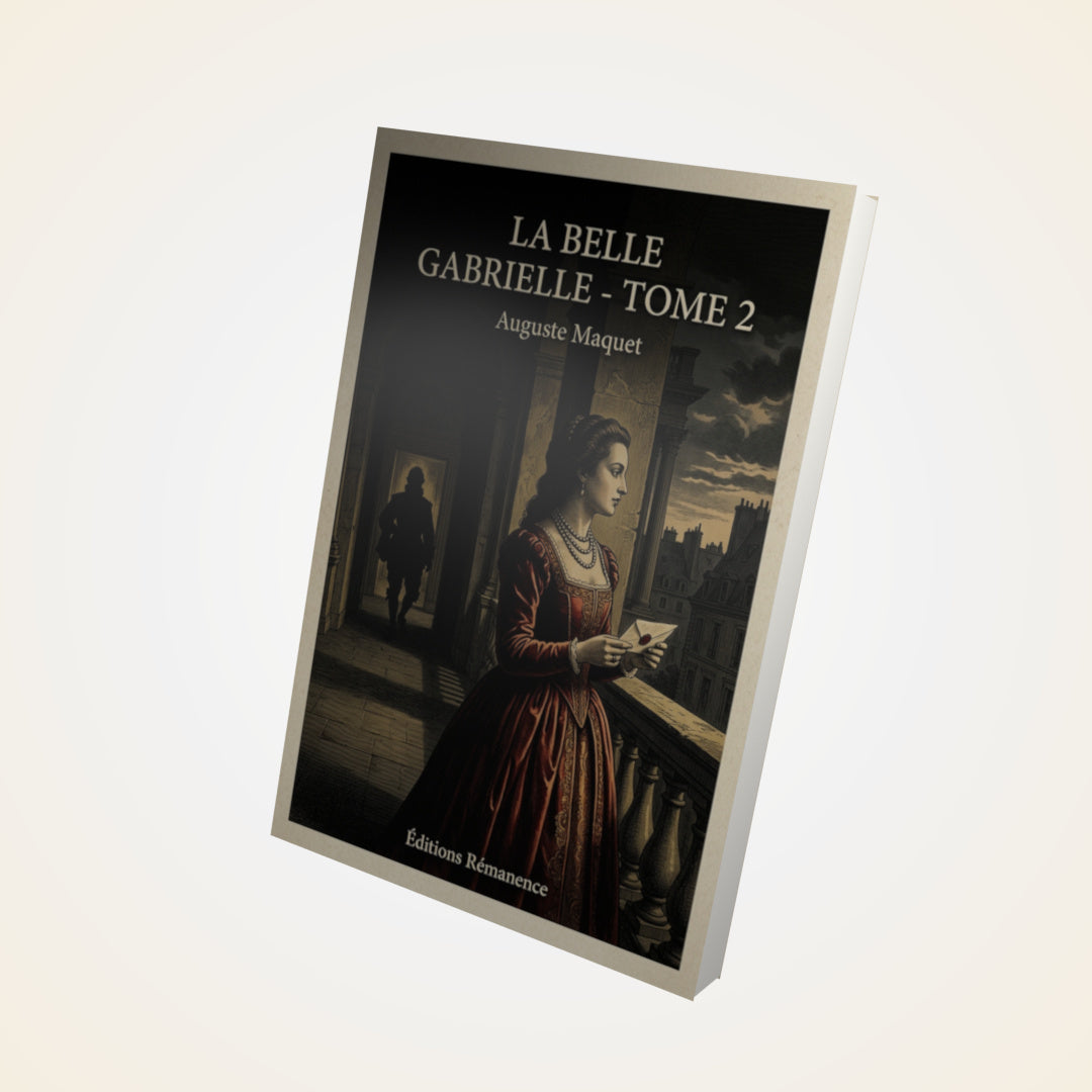 Livre La belle Gabrielle - Tome 2 - Auguste Maquet - Couverture 3D