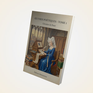 Œuvres poétiques - Tome 1 - Christine de Pisan