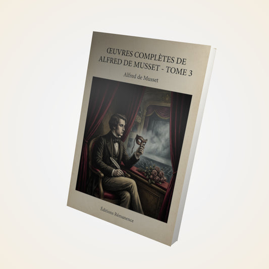 Livre Œuvres complètes de Alfred de Musset - Tome 3 - Alfred de Musset - Couverture 3D