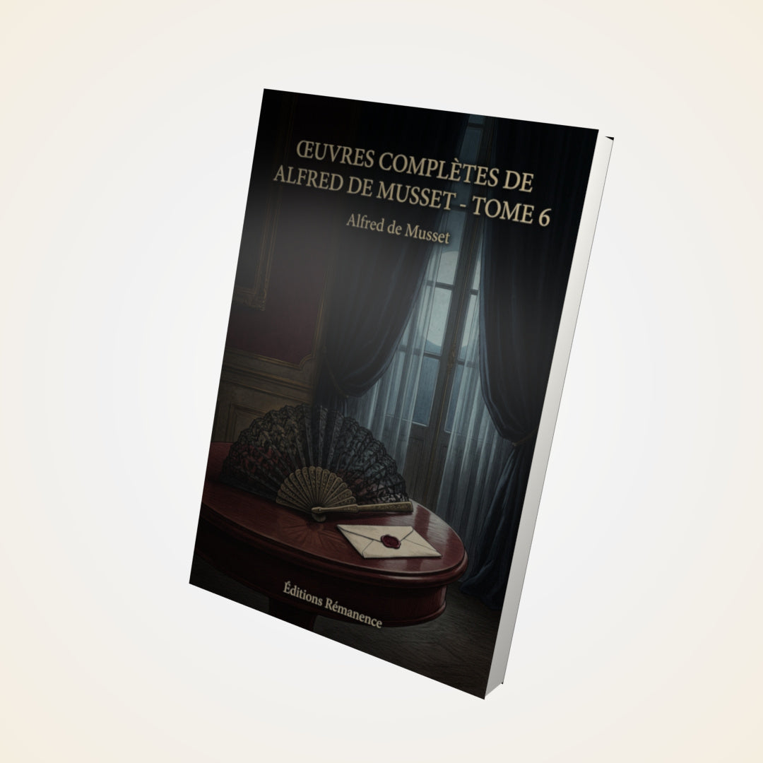 Livre Œuvres complètes de Alfred de Musset - Tome 6 - Alfred de Musset - Couverture 3D