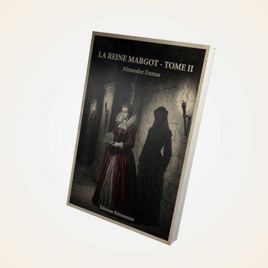 Livre La reine Margot - Tome II - Alexandre Dumas - Couverture 3D