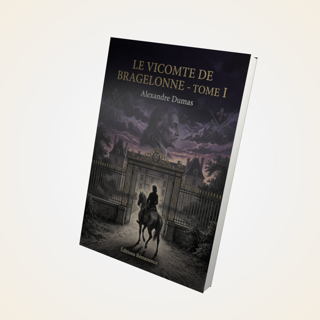 Livre Le vicomte de Bragelonne - Tome I - Alexandre Dumas - Couverture 3D