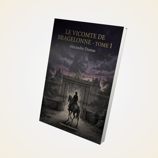 Livre Le vicomte de Bragelonne - Tome I - Alexandre Dumas - Couverture 3D