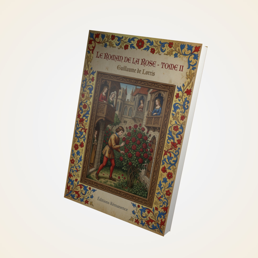 Livre Le roman de la rose - Tome II - Guillaume de Lorris - Couverture 3D