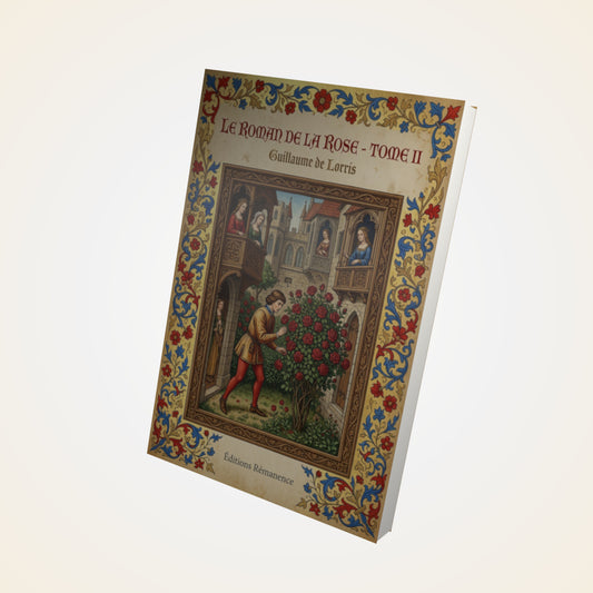Livre Le roman de la rose - Tome II - Guillaume de Lorris - Couverture 3D