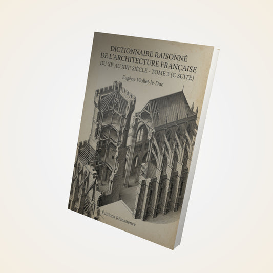 Livre Dictionnaire raisonné de l'architecture française du XIe au XVIe siècle - Tome 3 (C suite) - Eugène Viollet-le-Duc - Couverture 3D