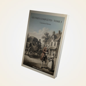 Œuvres complètes - Tome 3 - Laurence Sterne