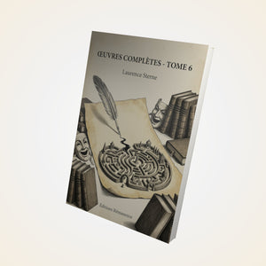Œuvres complètes - Tome 6 - Laurence Sterne
