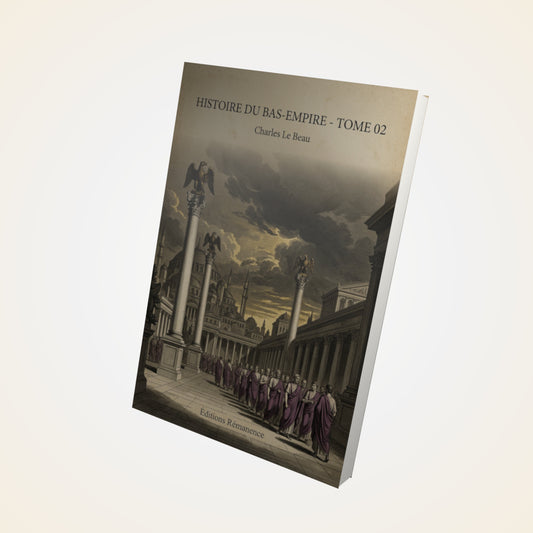 Livre Histoire du Bas-Empire - Tome 02 - Charles Le Beau - Couverture 3D