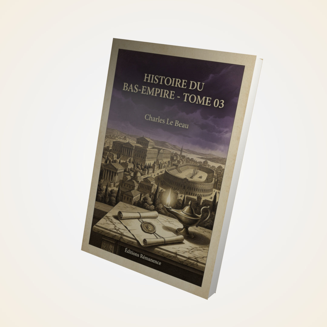 Livre Histoire du Bas-Empire - Tome 03 - Charles Le Beau - Couverture 3D