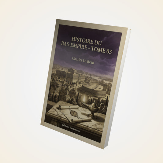 Livre Histoire du Bas-Empire - Tome 03 - Charles Le Beau - Couverture 3D