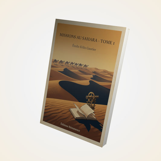 Livre Missions au Sahara - Tome 1 - Émile-Félix Gautier - Couverture 3D