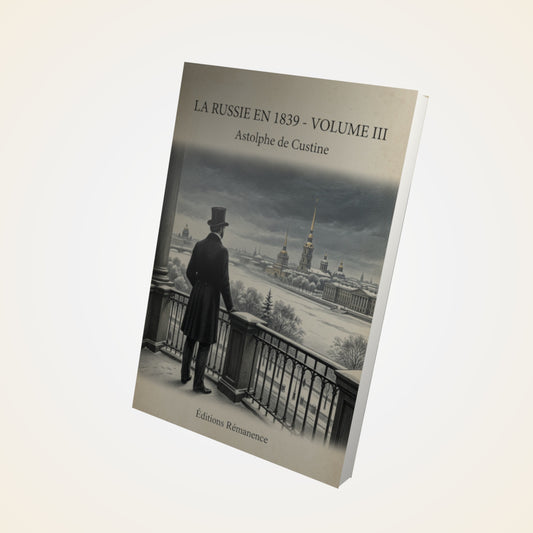 Livre La Russie en 1839 - Volume III - Astolphe de Custine - Couverture 3D