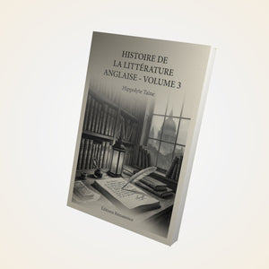 Histoire de la Littérature Anglaise - Volume 3 - Hippolyte Taine