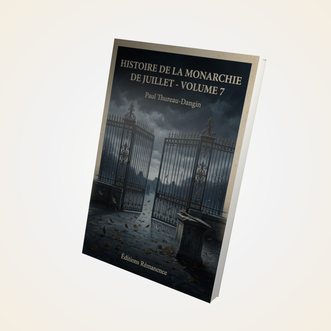 Livre Histoire de la Monarchie de Juillet - Volume 7 - Paul Thureau-Dangin - Couverture 3D
