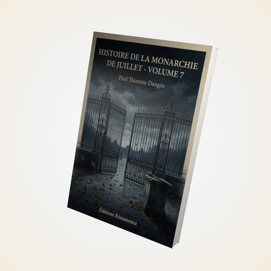 Livre Histoire de la Monarchie de Juillet - Volume 7 - Paul Thureau-Dangin - Couverture 3D