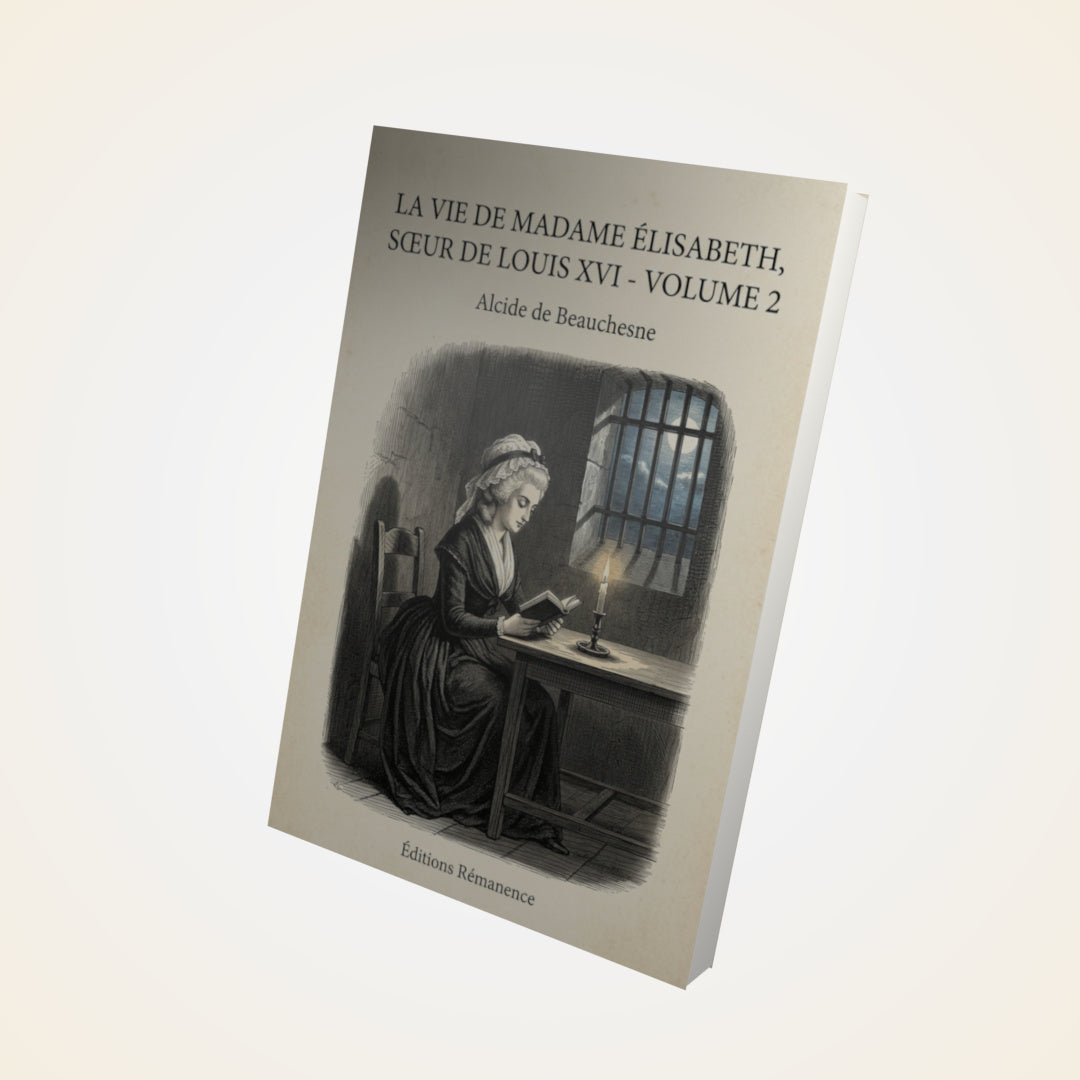 Livre La Vie de Madame Élisabeth, sœur de Louis XVI - Volume 2 - Alcide de Beauchesne - Couverture 3D