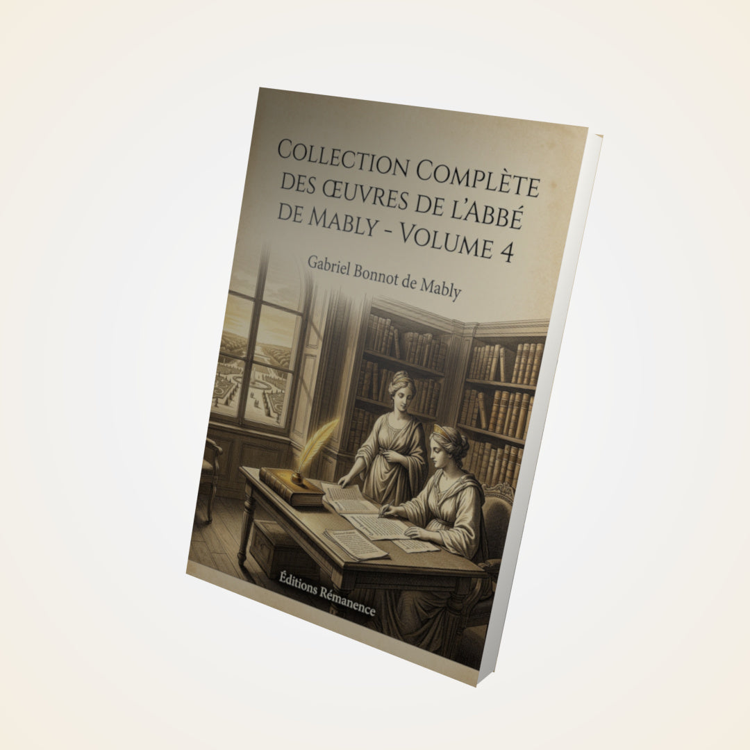 Livre Collection complète des œuvres de l'Abbé de Mably - Volume 4 - Gabriel Bonnot de Mably - Couverture 3D