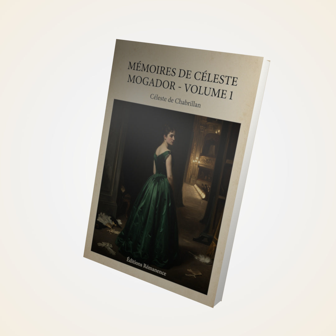 Livre Mémoires de Céleste Mogador - Volume 1 - Céleste de Chabrillan - Couverture 3D