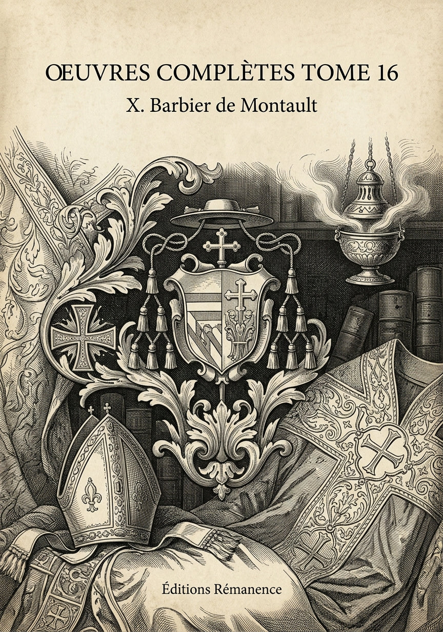 Oeuvres complètes Tome 16 - X. Barbier de Montault (Couverture)