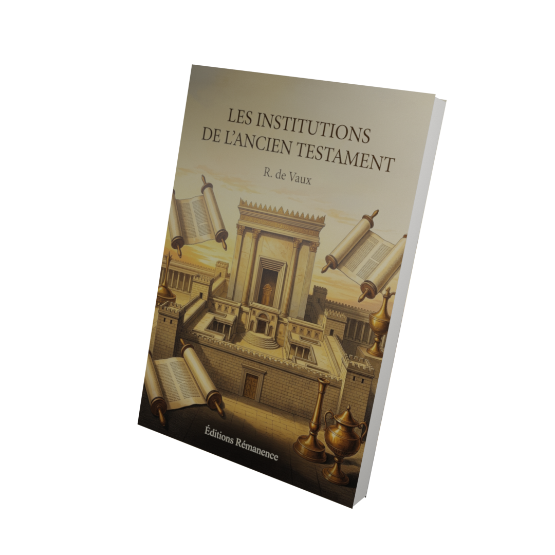 Les institutions de l'Ancien Testament - R. de Vaux (Vue 3D)