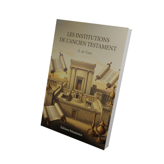 Les institutions de l'Ancien Testament - R. de Vaux (Vue 3D)
