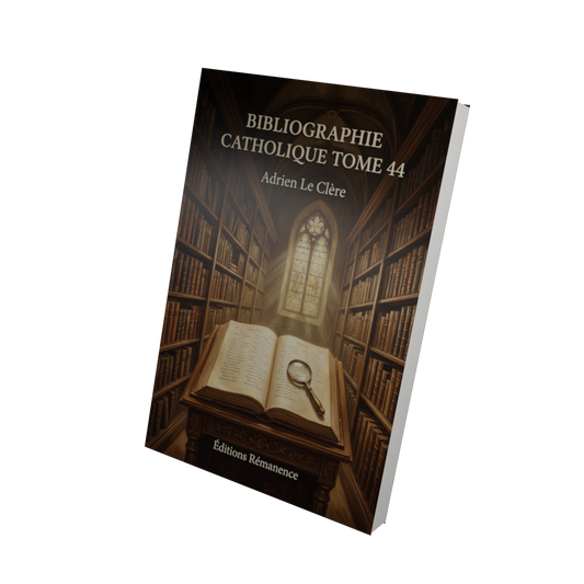 Bibliographie catholique Tome 44 - Adrien Le Clère (Vue 3D)