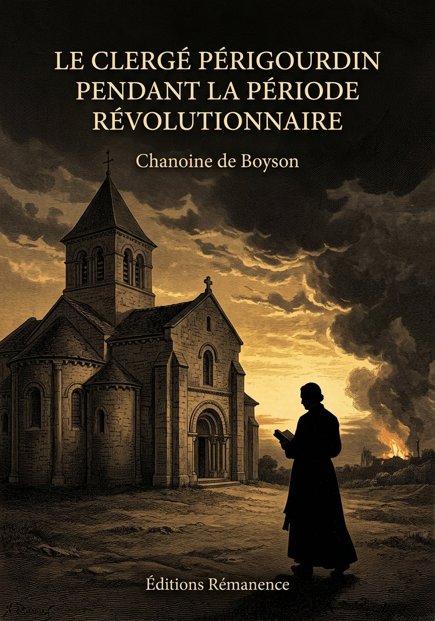 Le Clergé Périgourdin pendant la période révolutionnaire - Chanoine de Boyson (Couverture)
