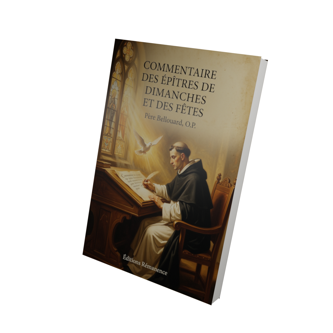Commentaire des épîtres de dimanches et des fêtes - Père Bellouard, O.P. (Vue 3D)