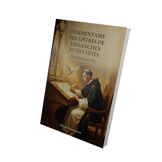 Commentaire des épîtres de dimanches et des fêtes - Père Bellouard, O.P. (Vue 3D)