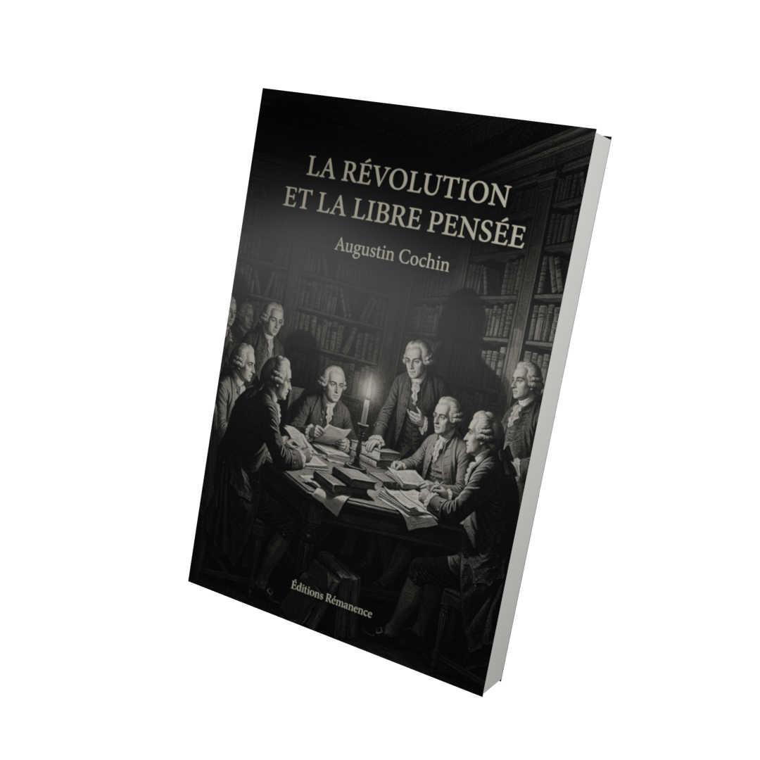 La révolution et la libre pensée - Augustin Cochin (Vue 3D)