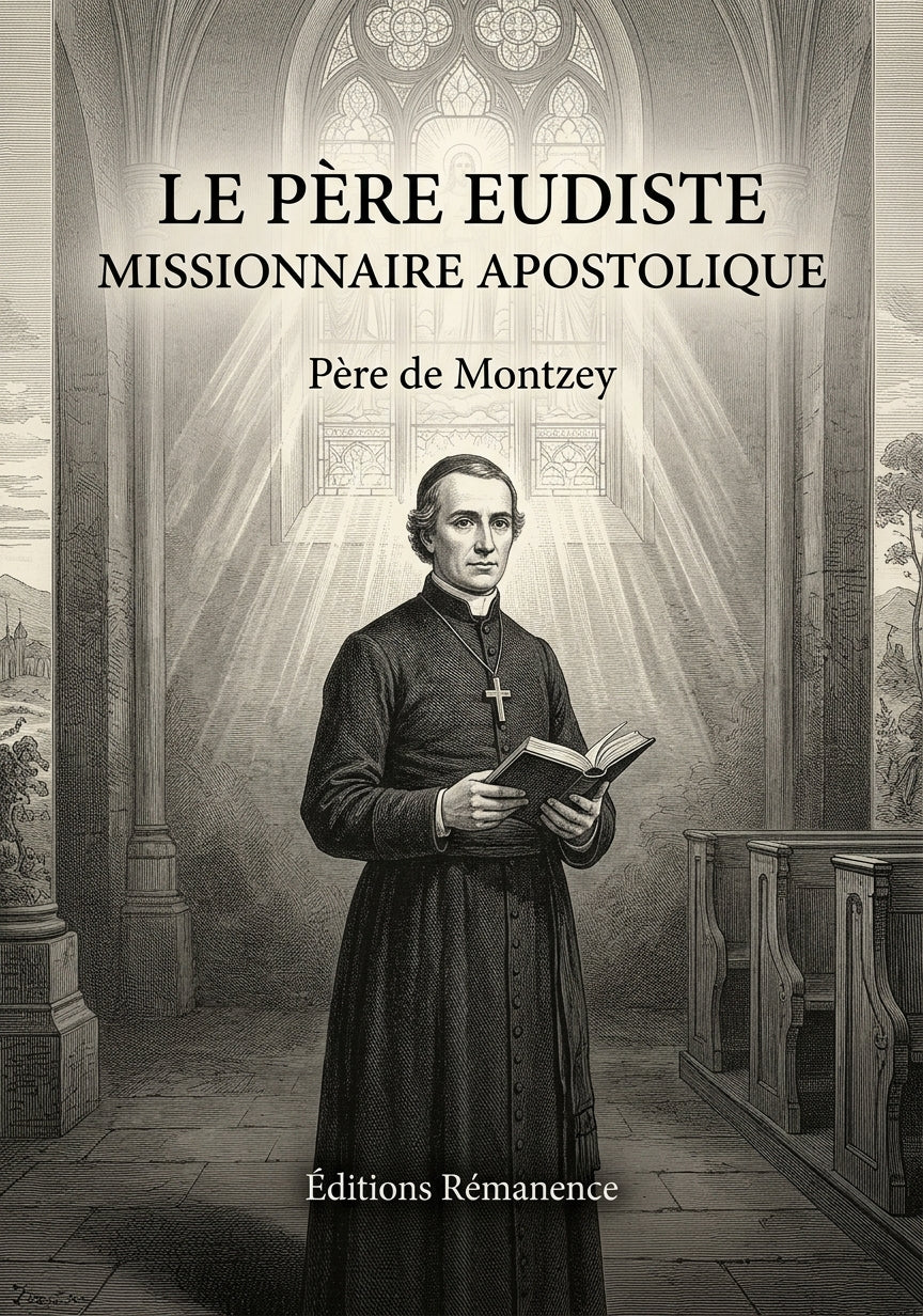 Le Père Eudiste missionnaire apostolique - Père de Montzey (Couverture)