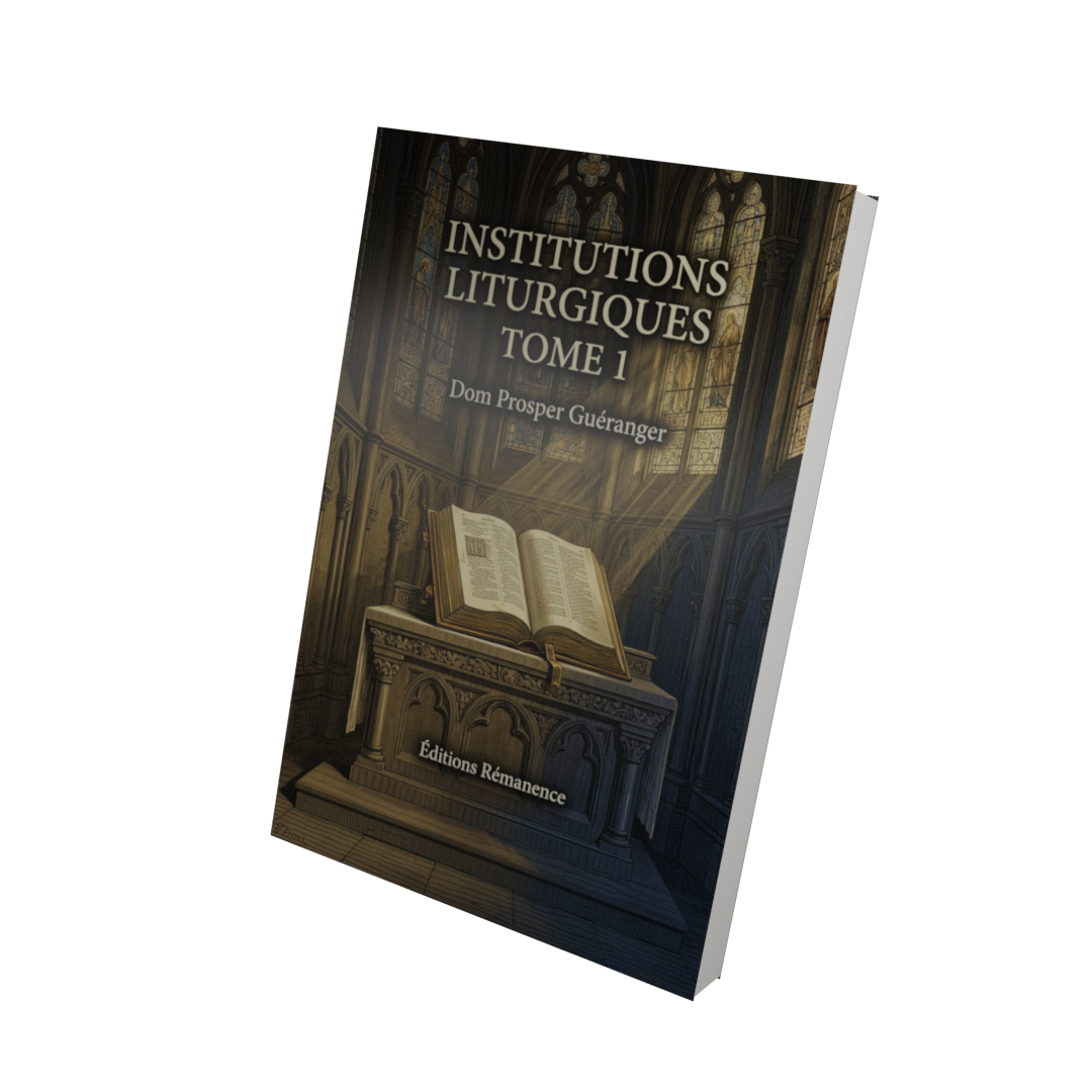 Institutions liturgiques Tome 1 - Dom Prosper Guéranger (Vue 3D)