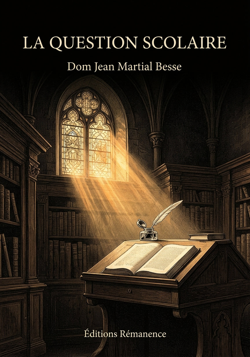 La question scolaire - Dom Jean Martial Besse (Couverture)
