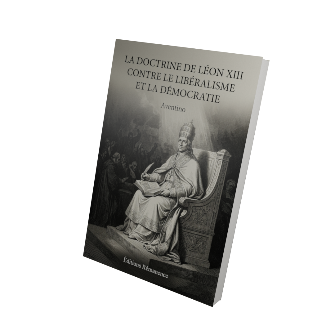 La doctrine de Léon XIII contre le libéralisme et la démocratie - Aventino (Vue 3D)