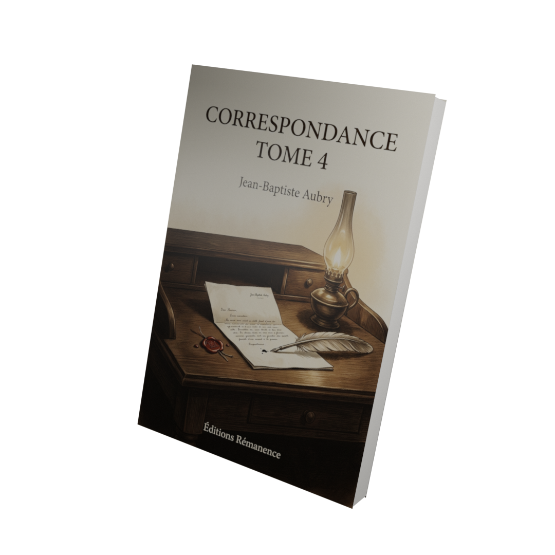 Correspondance Tome 4 - Jean-Baptiste Aubry (Vue 3D)