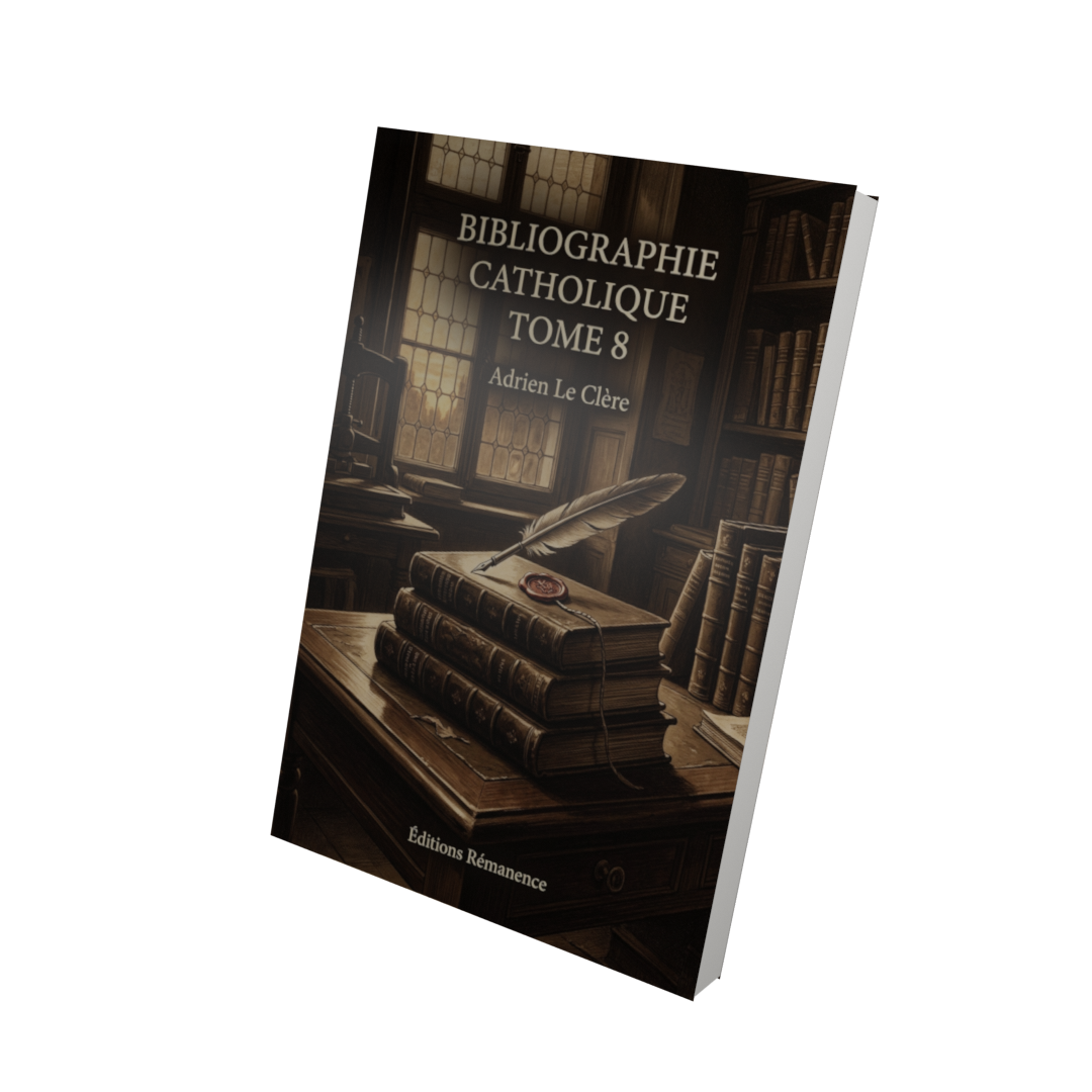 Bibliographie catholique Tome 8 - Adrien Le Clère (Vue 3D)
