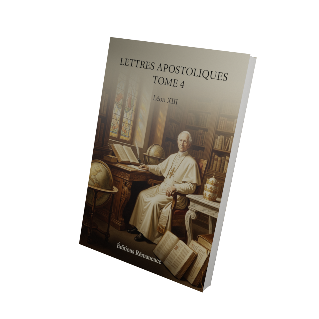 Lettres apostoliques Tome 4 - Léon XIII (Vue 3D)